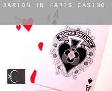 Barton in Fabis  casino