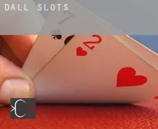 Dall  slots