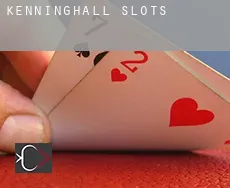 Kenninghall slots