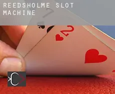 Reedsholme slot machine