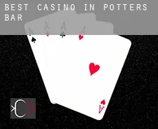 Best casino in  Potters Bar