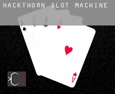 Hackthorn  slot machine