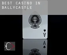 Best casino in  Ballycastle