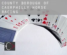 Caerphilly (County Borough)  horse racing