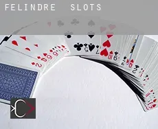 Felindre  slots