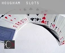 Hougham  slots