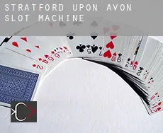 Stratford-upon-Avon  slot machine
