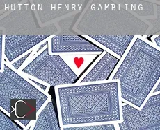 Hutton Henry  gambling