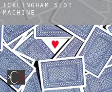 Icklingham  slot machine