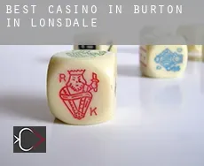Best casino in Burton in Lonsdale
