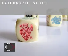 Datchworth  slots