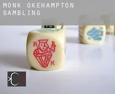 Monk Okehampton  gambling