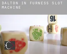 Dalton in Furness  slot machine