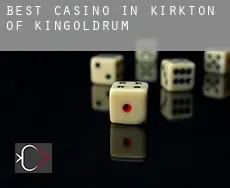 Best casino in  Kirkton of Kingoldrum