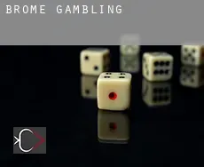 Brome  gambling
