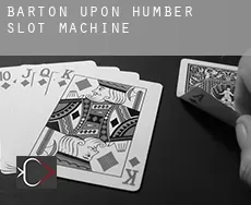Barton upon Humber  slot machine