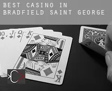 Best casino in  Bradfield Saint George