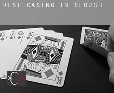 Best casino in  Slough