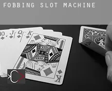 Fobbing  slot machine
