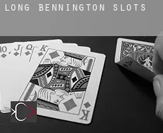 Long Bennington  slots