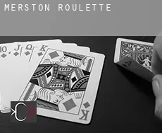 Merston  roulette