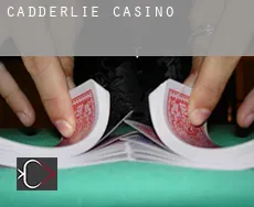 Cadderlie  casino