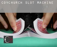 Coychurch slot machine