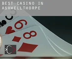 Best casino in  Ashwellthorpe