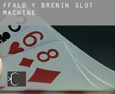 Ffald-y-Brenin  slot machine