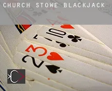 Church Stowe  blackjack