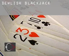 Dewlish  blackjack