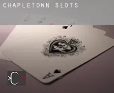 Chapletown  slots