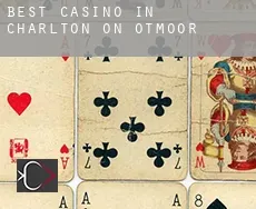 Best casino in Charlton on Otmoor