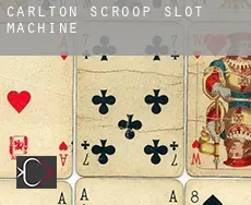 Carlton Scroop  slot machine