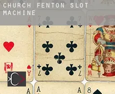 Church Fenton  slot machine