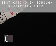 Best casino in  Redcar and Cleveland (Borough)