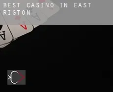 Best casino in East Rigton
