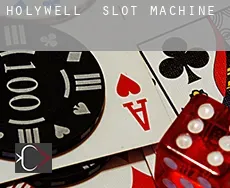 Holywell slot machine