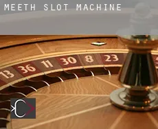 Meeth  slot machine
