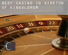 Best casino in  Kirkton of Kingoldrum