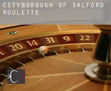 Salford (City and Borough)  roulette
