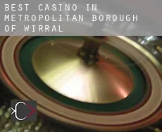 Best casino in Metropolitan Borough of Wirral