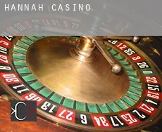 Hannah casino