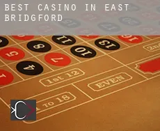 Best casino in  East Bridgford