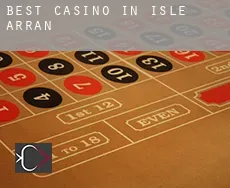 Best casino in  Isle of Arran