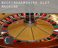 Buckinghamshire  slot machine