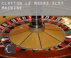 Clayton le Moors  slot machine