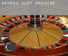 Raunds  slot machine