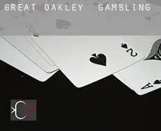 Great Oakley  gambling