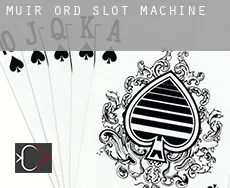 Muir of Ord  slot machine